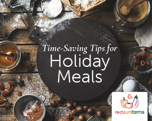 Time-Saving Tips for Holiday Meals