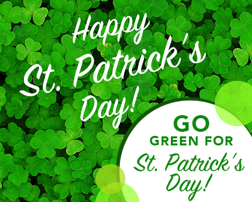 Go Green for St. Patrick's Day