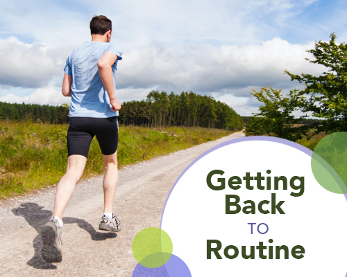 Getting Back to Routine